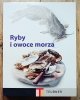 Ryby i owoce morza [Teubner]